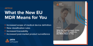 Key Takeaways: What the New Medical Device Regulations (EU MDR) Mean for You